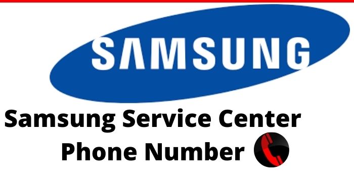 Samsung Service Center Phone Number