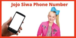 Jojo Siwa Phone Number