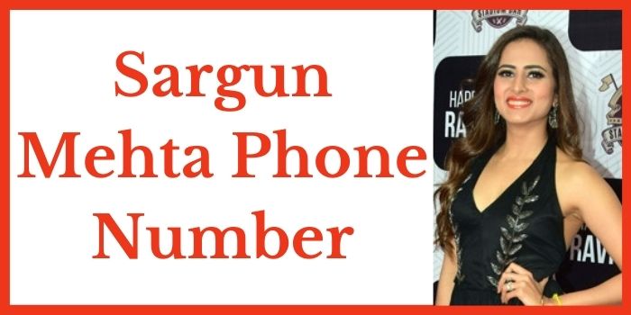 Sargun Mehta Phone Number
