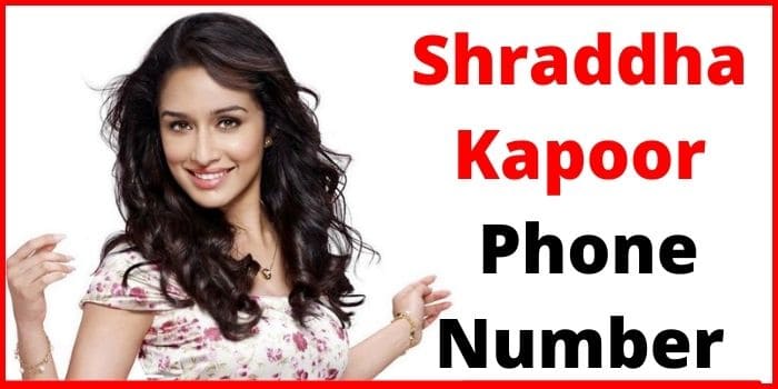 Actress Shraddha Kapoor Phone Number, Email Id, Contact Details