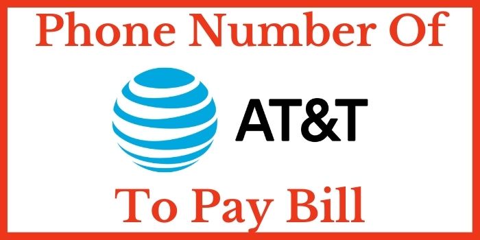 AT&T Phone Number To Pay Bill