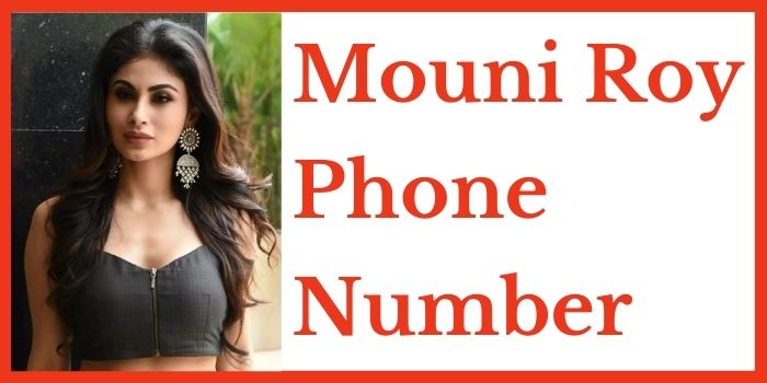 Mouni Roy Phone Number