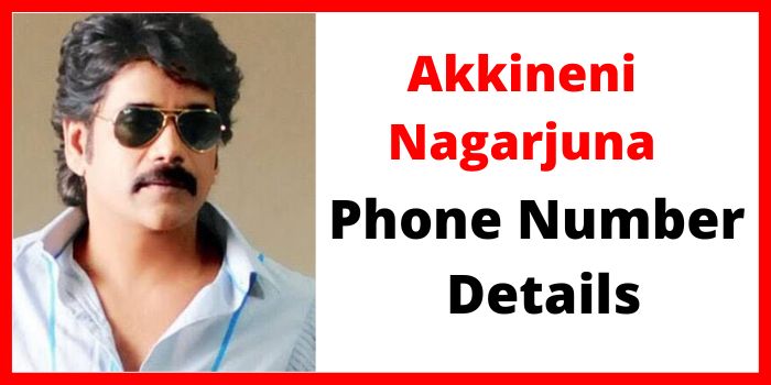 Akkineni Nagarjuna phone number