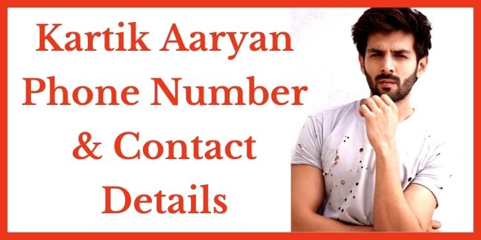 Kartik Aaryan Phone Number