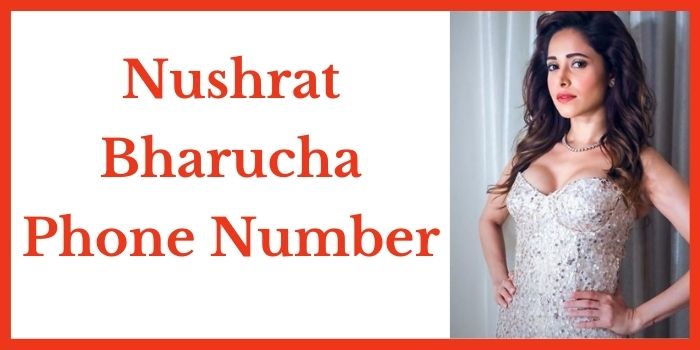 Nushrat Bharucha phone number