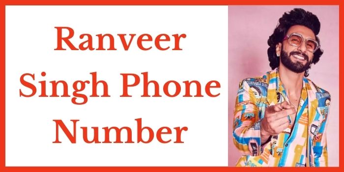 Ranveer Singh Phone Number