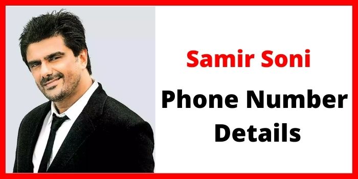 Samir Soni phone number