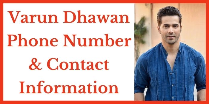 Varun Dhawan Phone Number