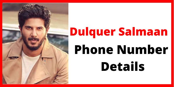 Dulquer Salmaan phone number
