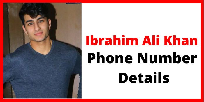 Ibrahim Ali Khan phone number