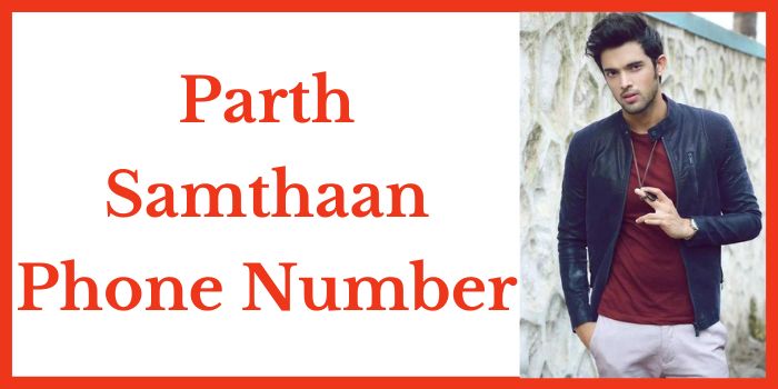 Parth Samthaan Phone Number