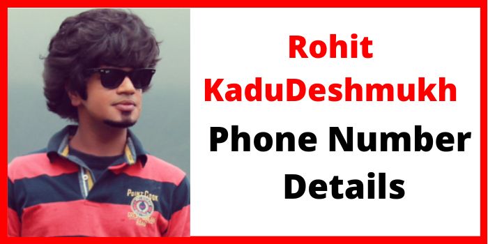 Rohit KaduDeshmukh phone number