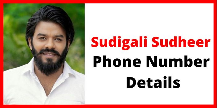 Sudigali Sudheer phone number