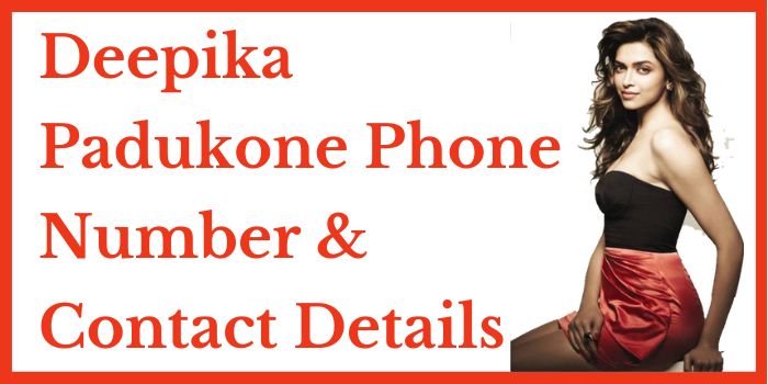 Deepika Padukone phone number