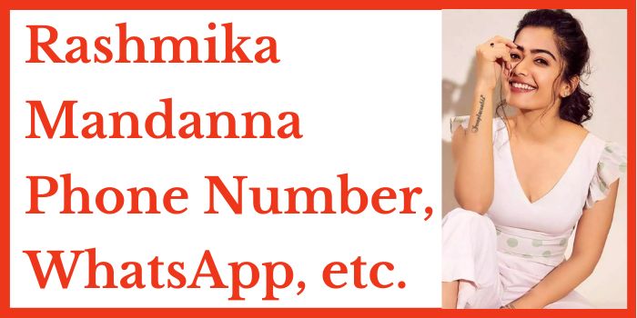 Rashmika Mandanna phone number