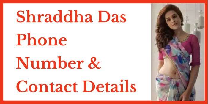 Shraddha Das phone number
